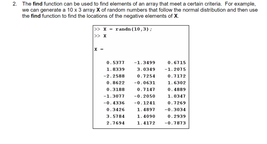Solved 2. The find function can be used to find elements of | Chegg.com