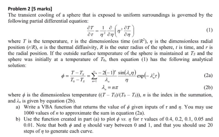 Solved Problem 2 15 marks] The transient cooling of a sphere | Chegg.com