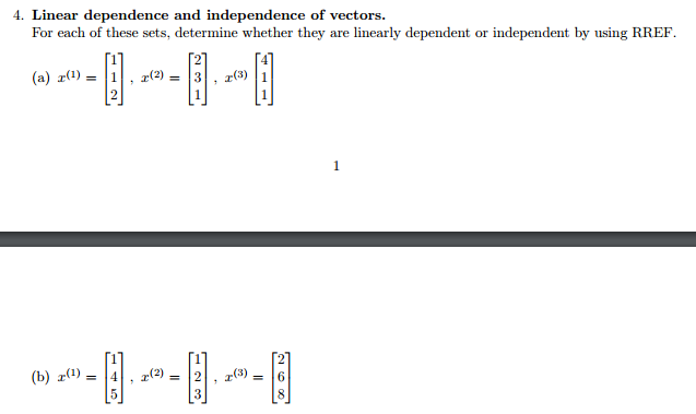 Linear Dependent Using Rref Solved For each of these sets, determine whether they are | Chegg.com