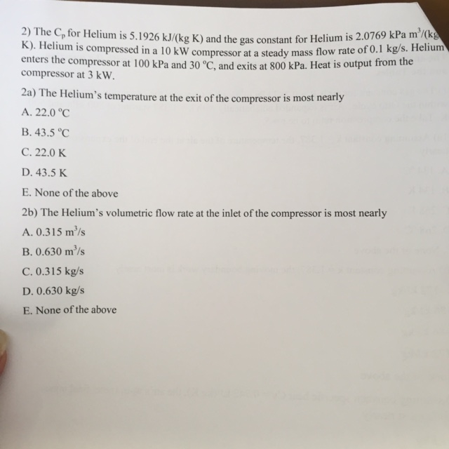 Solved The CV for Helium is 5.1926 kJ/(kg K) and the gas