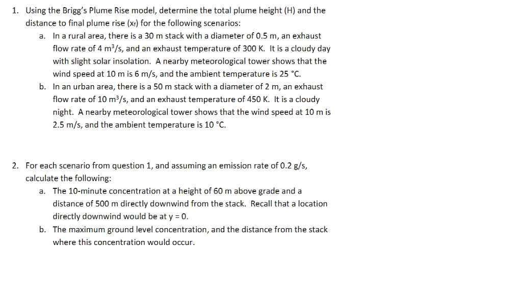 Using the Brigg's Plume Rise model, determine the | Chegg.com