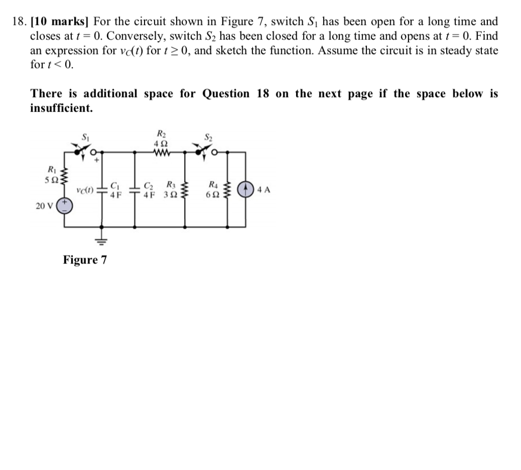 Solved 18.10 Marks For The Circuit Shown In Figure 7, Switch | Chegg.com