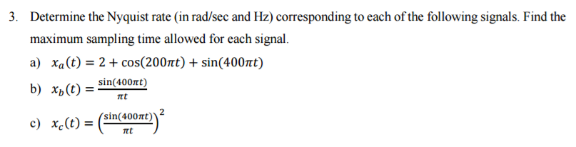 solved-determine-the-nyquist-rate-in-rad-sec-and-hz-chegg