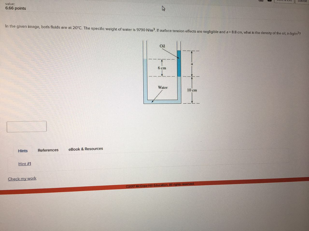 Solved In the given image, both fluids are at 20 degree C.