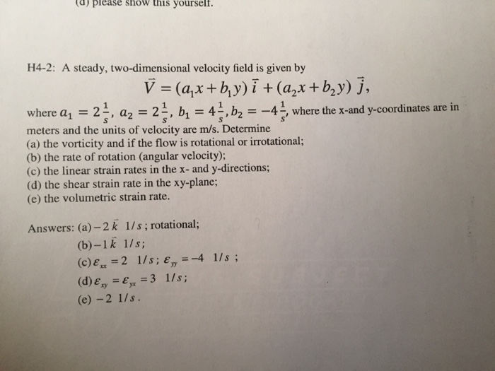 Solved A steady, twodimensional velocity field is given by