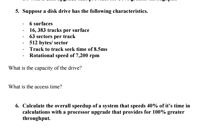 Solved Suppose A Disk Drive Has The Following