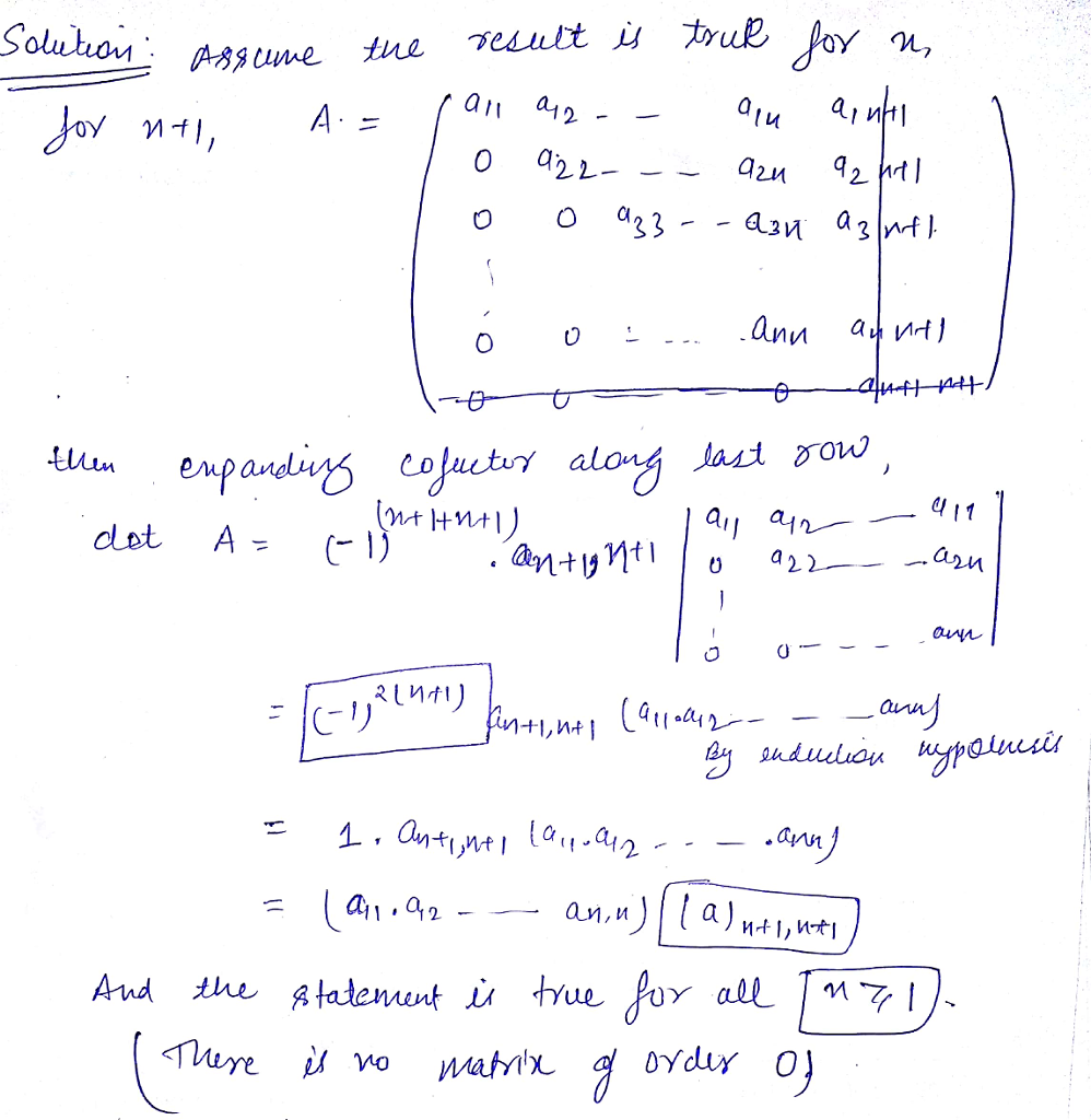 The determinant of a triangular matrix is the product of the entries on ...