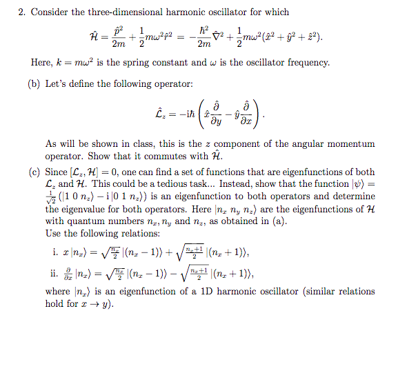 Solved 2. Consider the three-dimensional harmonic oscillator | Chegg.com