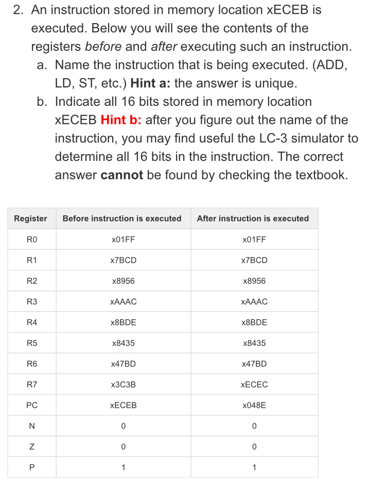 Solved 2. An instruction stored in memory location xECEB is