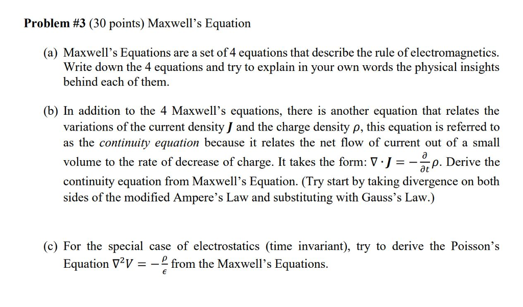 Solved Problem #3 (30 Points) Maxwell's Equation (a) | Chegg.com