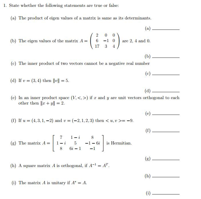 Solved State whether the following statements are true or | Chegg.com