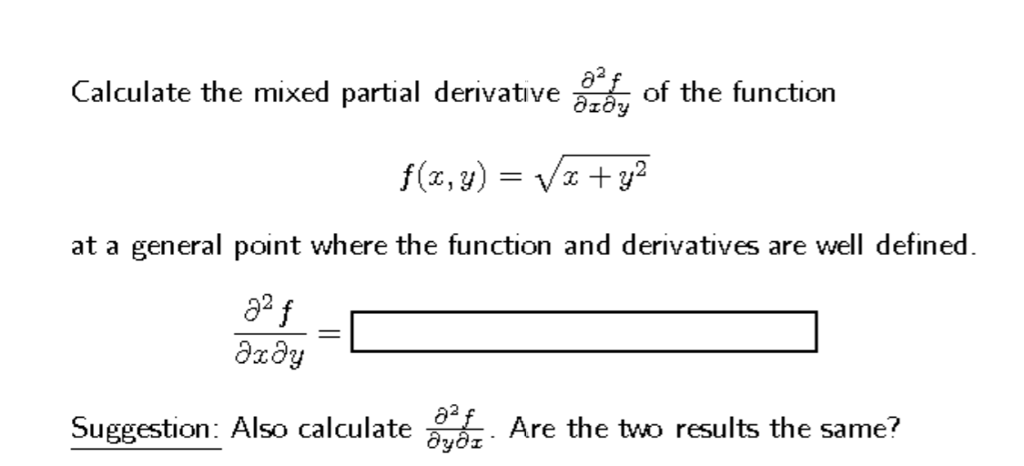 Solved Calculate the mixed partial derivative | Chegg.com