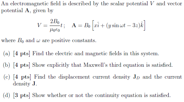 Solved An electromagnetic field is described by the scalar | Chegg.com