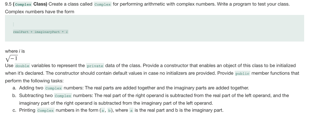 Solved 9.5 (complex Class) Create a class called complex for | Chegg.com