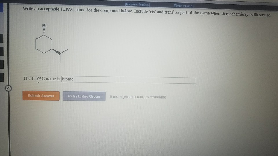 solved-viey-to-write-an-acceptable-iupac-name-for-the-chegg