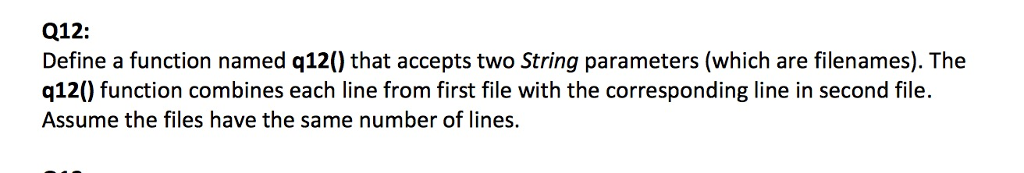 Solved Define a function named q12 () that accepts two | Chegg.com