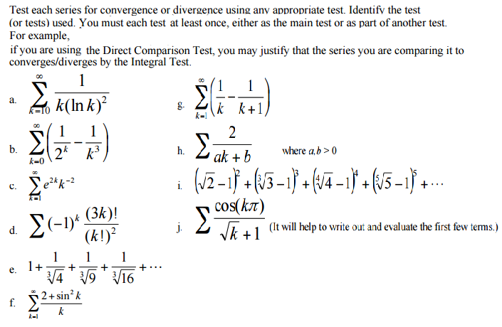 Solved Test each series for convergence or divergence using | Chegg.com