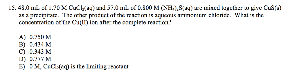 solved-15-48-0-ml-of-1-70-m-cucl2-aq-and-57-0-ml-of-0-800-chegg