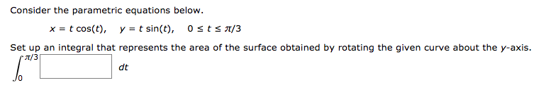 Solved Consider the parametric equations below. x = t | Chegg.com