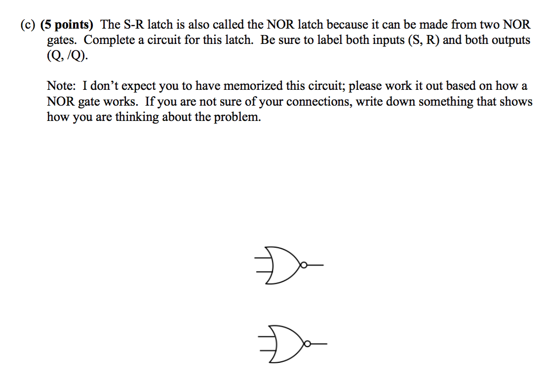 Solved Question 1. Operation of latches, 25 points (Writing