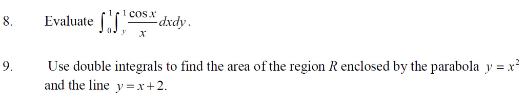 Solved Evaluate/JI-day, 8. Use double integrals to find the | Chegg.com