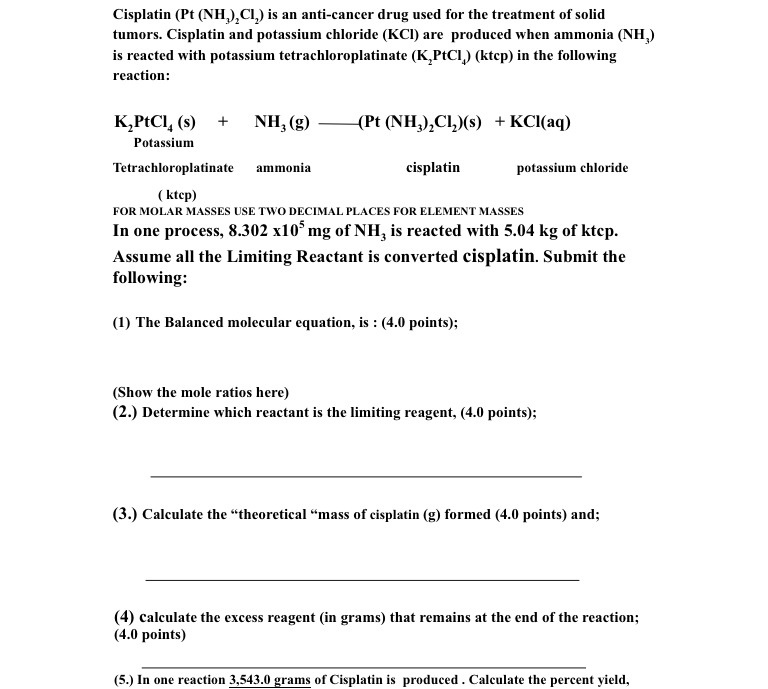 Solved Cisplatin (Pt (NH3)2Cl2) is an anti-cancer drug used | Chegg.com