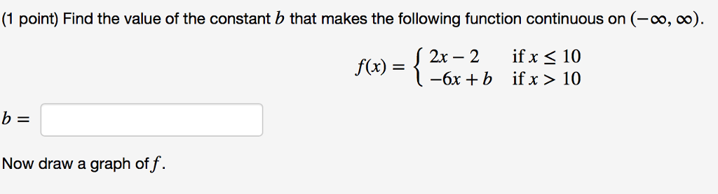 Solved (1 point) Find the value of the constant b that makes | Chegg.com