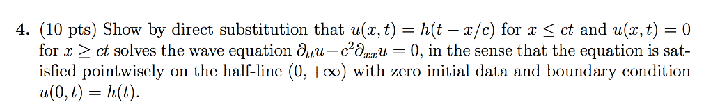 Solved 4. (10 pts) Show by direct substitution that ux, t)ht | Chegg.com