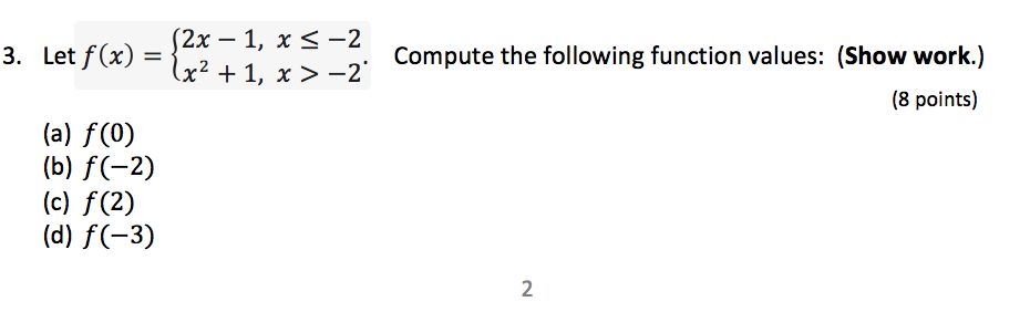 Solved Let f(x) ={2x-1, x -2 Compute the | Chegg.com