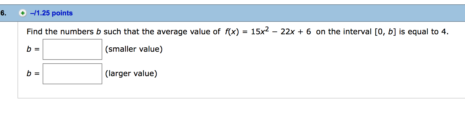 Solved Find The Numbers B Such That The Average Value Of | Chegg.com