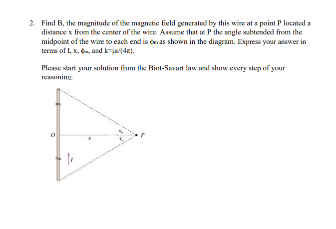 Solved 2. Find B, the magnitude of the magnetic field | Chegg.com