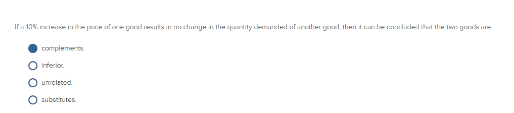 Solved If a 10% increase in the price of one good results in | Chegg.com
