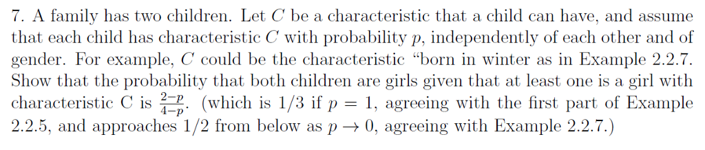 Solved 7. A family has two children. Let C be a | Chegg.com