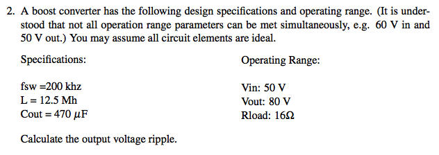 Solved 2. A Boost Converter Has The Following Design | Chegg.com