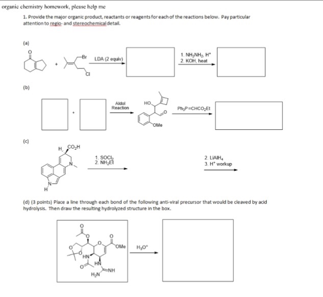 Solved Organic Chemistry Homework. Please Help Me Provide | Chegg.com