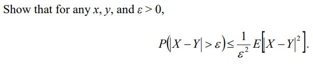 Solved Show that for any x, y, and ε > 0, | Chegg.com