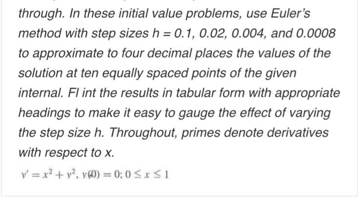 Solved In these initial value problems, use Euler's method | Chegg.com