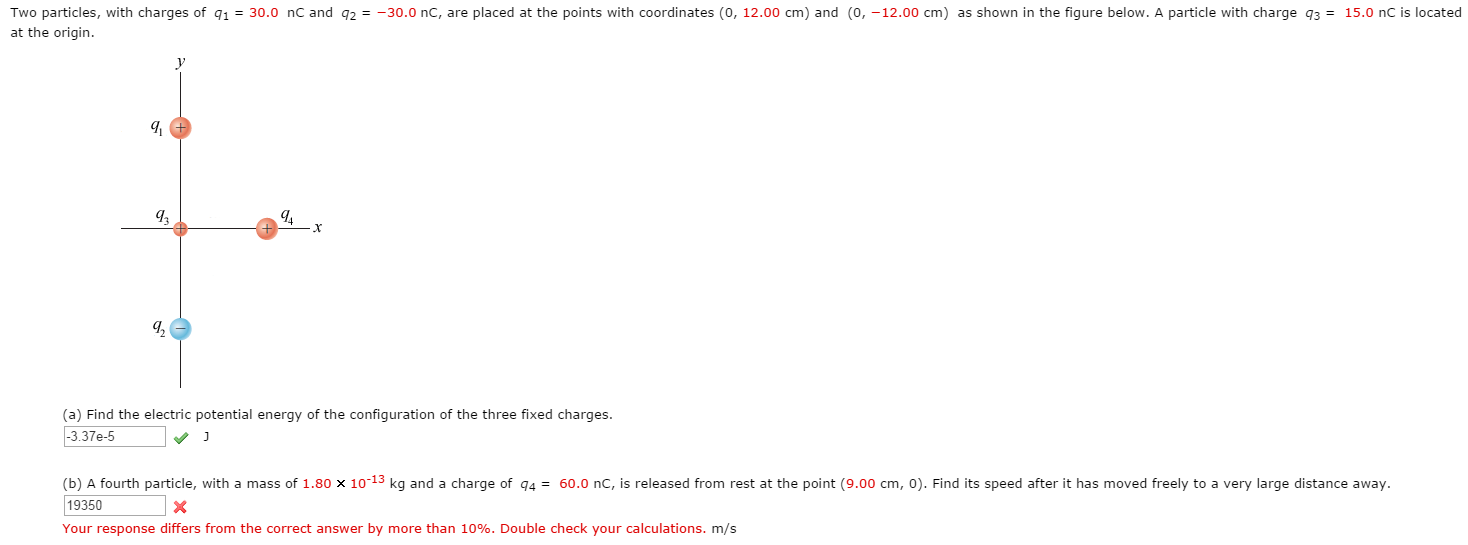 Solved Two particles, with charges of q1 = 30.0 nC and q2 =