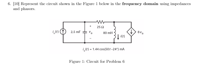Solved Represent the circuit shown in the Figure 1 below in | Chegg.com
