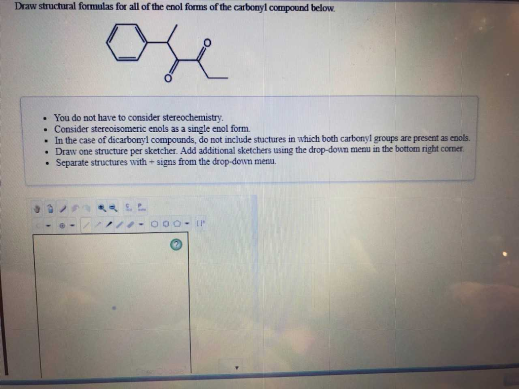 Solved Draw structural formulas for all of the enol forms of