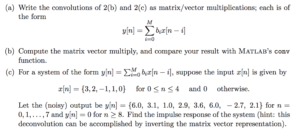 Solved (a) Write the convolutions of 2(b) and 2(c) as | Chegg.com
