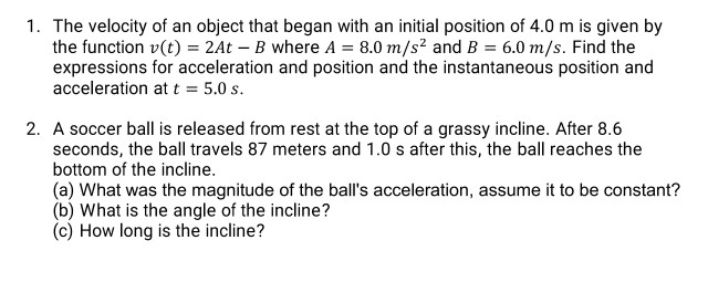 Solved 1. The velocity of an object that began with an | Chegg.com