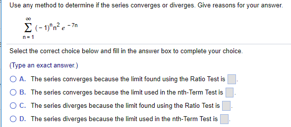 Solved Use any method to determine if the series converges | Chegg.com