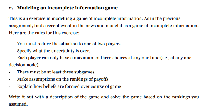 Solved 2. Modeling An Incomplete Information Game This Is An | Chegg.com