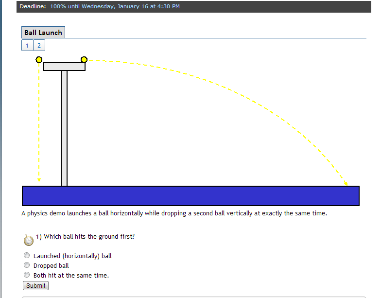 Solved A physics demo launches a ball horizontally while