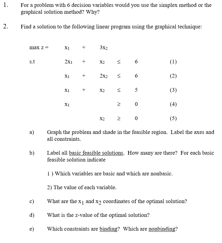 Solved For a problem with 6 decision variables would you use | Chegg.com