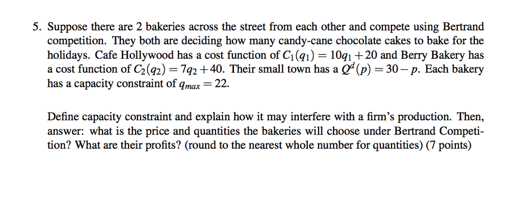 Solved 5. Suppose There Are 2 Bakeries Across The Street | Chegg.com