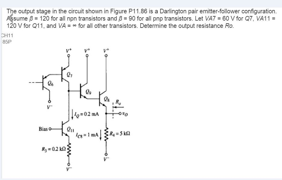 Solved The output stage in the circuit shown in figure