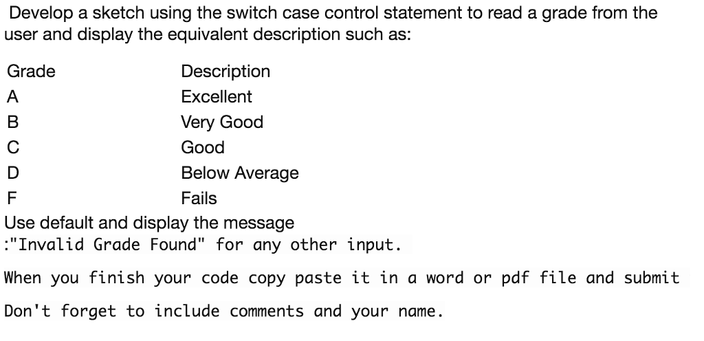 Solved Develop a sketch using the switch case control | Chegg.com