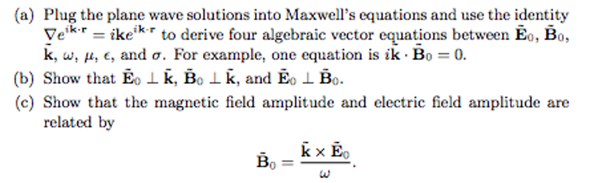 Maxwells Equations Homework Help - Maxwell's Equations and Electromagnetic Waves